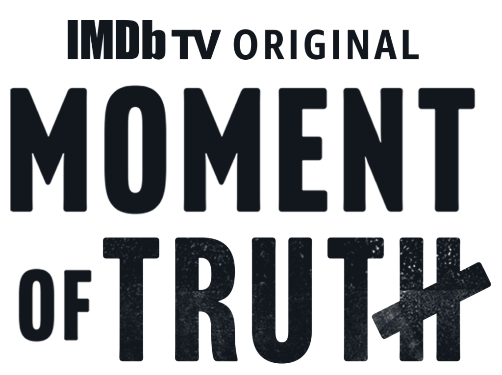 Moment of Truth Title Treatment